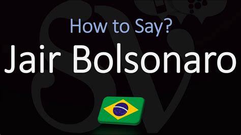 jair bolsonaro pronunciation